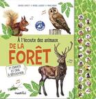 Couverture du livre « A l'écoute des animaux de la forêt » de Maud Bihan et Michel Luchesi et Xavier Japiot aux éditions Rusti Kid