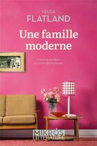 Couverture du livre « Une famille moderne » de Helga Flatland aux éditions Editions De L'aube