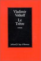 Couverture du livre « Le Tretre » de Vladimir Volkoff aux éditions L'age D'homme