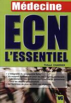 Couverture du livre « ECN l'essentiel » de Thibaut Charrier aux éditions Vernazobres Grego