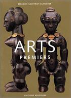 Couverture du livre « Arts premiers t1 afriq ocea in » de B Geoffroy-Schneiter aux éditions Assouline