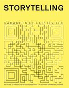 Couverture du livre « CABARETS DE CURIOSITES N.3 ; storytelling » de Cabarets De Curiosites aux éditions Solitaires Intempestifs