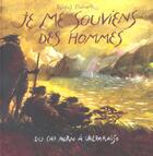 Couverture du livre « Je Me Souviens Des Hommes ; Du Cap Horn A Valparaiso » de Gildas Flahault aux éditions Jalan