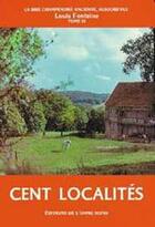 Couverture du livre « Cent localités » de Louis Fontaine aux éditions Elor