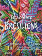 Couverture du livre « Bracelets brésiliens (édition 2017) » de Patrizia Valsecchi aux éditions Nuinui