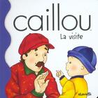 Couverture du livre « Caillou ; la visite » de Jocelyne Sanschagrin et Tipeo aux éditions Chouette