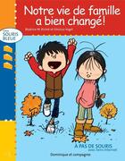 Couverture du livre « Notre vie de famille a bien changé ! » de Vinicius Vogel et Beatrice M. Richet aux éditions Dominique Et Compagnie