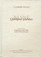 Couverture du livre « Quelques poèmes ; Básne » de Vladimir Holan aux éditions Romarin - S. Renaud Et B. Reynek