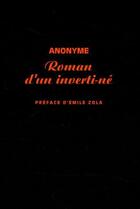 Couverture du livre « Roman d'un inverti-ne, preface d'emile zola, commentaires du dr laupts » de  aux éditions A Rebours