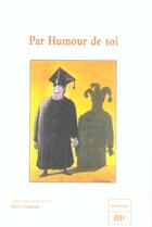Couverture du livre « Par humour de soi » de Sylvie Crinquand aux éditions Pu De Dijon