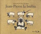 Couverture du livre « Jean-Pierre la brebis » de Helene Rice et Alice Bouillard aux éditions Ane Bate