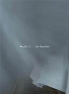 Couverture du livre « Ann hamilton habitus » de Phillips Patricia aux éditions Prestel