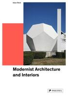 Couverture du livre « Modernist architecture and interiors » de Stech Adam aux éditions Prestel