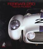 Couverture du livre « Ferrari 250 Testarossa 58 (N 9) » de D. Nye aux éditions Cavalleria