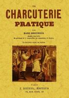 Couverture du livre « La charcuterie pratique » de Marc Berthoud aux éditions Maxtor
