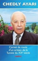 Couverture du livre « Chedly Ayari » de Ayari Chedly aux éditions Leaders