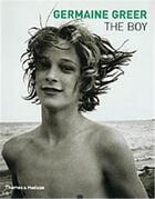 Couverture du livre « The boy » de Greer aux éditions Thames & Hudson