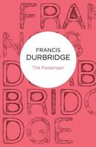 Couverture du livre « Passenger » de Durbridge Francis aux éditions Macmillan Bello Digital