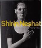 Couverture du livre « Shirin neshat facing history » de Ho Melissa/Hirshhorn aux éditions Random House Us