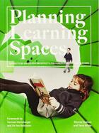 Couverture du livre « Planning learning spaces » de Hudson Murray aux éditions Laurence King