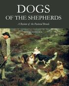 Couverture du livre « Dogs of the Shepherds » de David Hancock aux éditions Crowood Press Digital