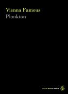 Couverture du livre « Plankton » de Famous Vienna aux éditions Galley Beggar Press