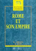 Couverture du livre « Hu Histoire ; Rome Et Son Empire » de Michel Christol et D Nony aux éditions Hachette Education