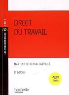 Couverture du livre « Droit du travail (8e édition) » de Martine Le Bihan-Guénolé aux éditions Hachette Education