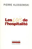 Couverture du livre « Les lois de l'hospitalité » de Pierre Klossowski aux éditions Gallimard