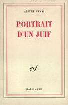 Couverture du livre « Portrait d'un juif » de Albert Memmi aux éditions Gallimard (patrimoine Numerise)