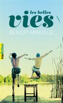 Couverture du livre « Les belles vies » de Benoit Minville aux éditions Gallimard-jeunesse