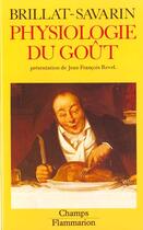 Couverture du livre « Physiologie du gout » de Brillat-Savarin aux éditions Flammarion