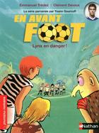 Couverture du livre « En avant foot ; Lynx en danger ! » de Clement Devaux et Emmanuel Tredez aux éditions Nathan