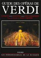 Couverture du livre « Guide des operas de verdi » de Cabourg Jean aux éditions Fayard