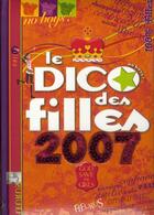 Couverture du livre « Le dico des filles 2007 » de Rouyer/Dupuy-Sauze aux éditions Fleurus