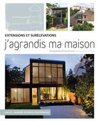 Couverture du livre « Extensions et surélévations ; j'agrandis ma maison » de Zamboni/Rinuccini aux éditions Mango