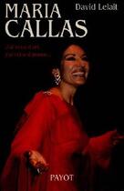 Couverture du livre « Maria callas » de Lelait-D aux éditions Payot