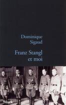 Couverture du livre « Franz stangl et moi » de Sigaud Dominique aux éditions Stock