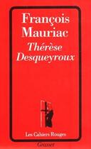 Couverture du livre « Thérèse Desqueyroux » de Francois Mauriac aux éditions Grasset