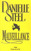 Couverture du livre « Malveillance » de Danielle Steel aux éditions Presses De La Cite