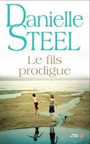 Couverture du livre « Le fils prodigue » de Danielle Steel aux éditions Presses De La Cite