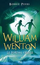 Couverture du livre « William Wenton Tome 2 : le portail crypté » de Bobbie Peers aux éditions Pocket Jeunesse