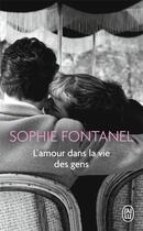 Couverture du livre « L'amour dans la vie des gens » de Sophie Fontanel aux éditions J'ai Lu