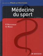 Couverture du livre « Médecine du sport (4e édition) » de Rochecongar+Monod+Ka aux éditions Elsevier-masson