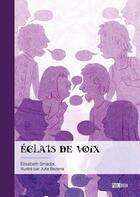 Couverture du livre « Éclats de voix » de Elisabeth Smadja et Julia Bezerra aux éditions Publibook