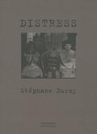 Couverture du livre « Distress » de Stephane Duroy aux éditions Filigranes