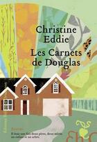 Couverture du livre « Les carnets de Douglas » de Christine Eddie aux éditions Heloise D'ormesson