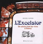 Couverture du livre « L'excelsior » de Caffier aux éditions Benevent