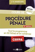 Couverture du livre « Cours de procédure pénale ; tout le programme en 50 fiches et en schémas (édition 2020) » de Jean-Yves Marechal aux éditions Enrick B.