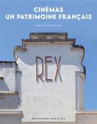 Couverture du livre « Cinémas : un patrimoine français » de Simon Edelstein aux éditions Jonglez